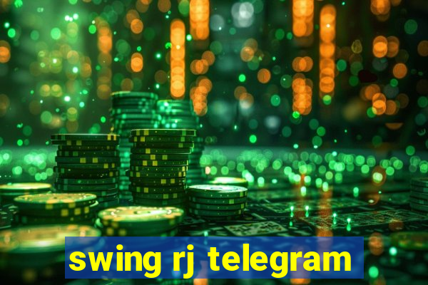 swing rj telegram